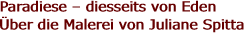   Paradiese – diesseits